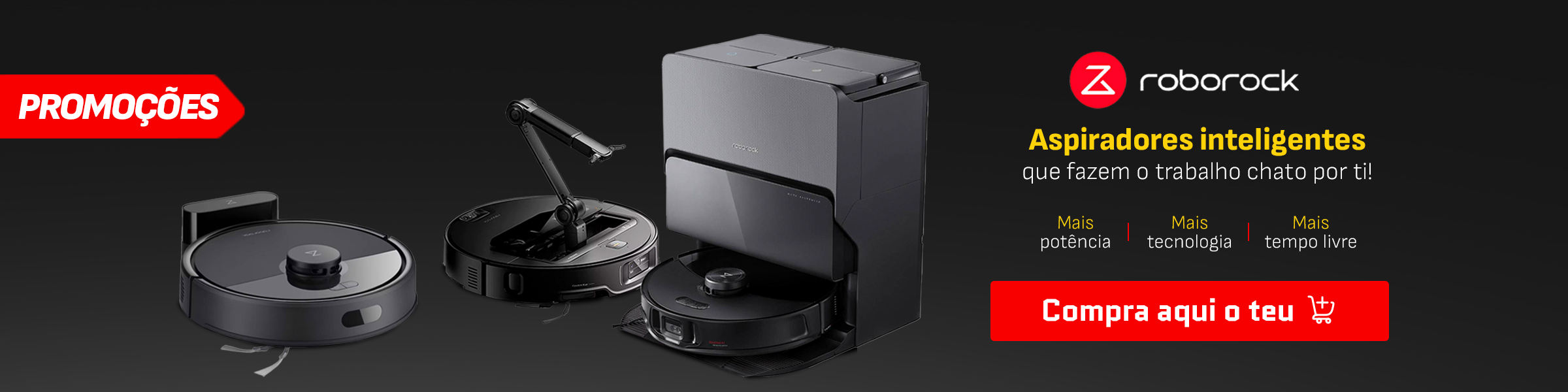 Promoções Roborock - Aspiradores que facilitam a tua vida!